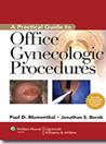 A Practical Guide to Office Gynecologic Procedures