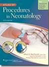 Atlas of Procedures in Neonatology, Fifth Edition